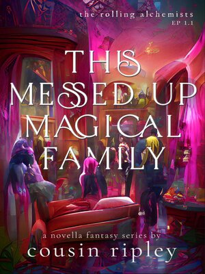 cover image of This Messed Up Magical Family